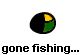 gone fishing...
